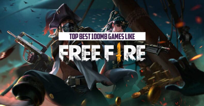 100 MB Best Games like Free Fire in 2021