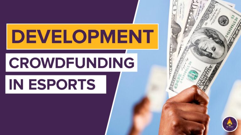 Development of Crowdfunding in Esports