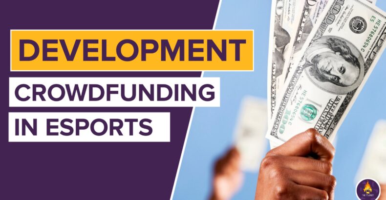 Development of Crowdfunding in Esports