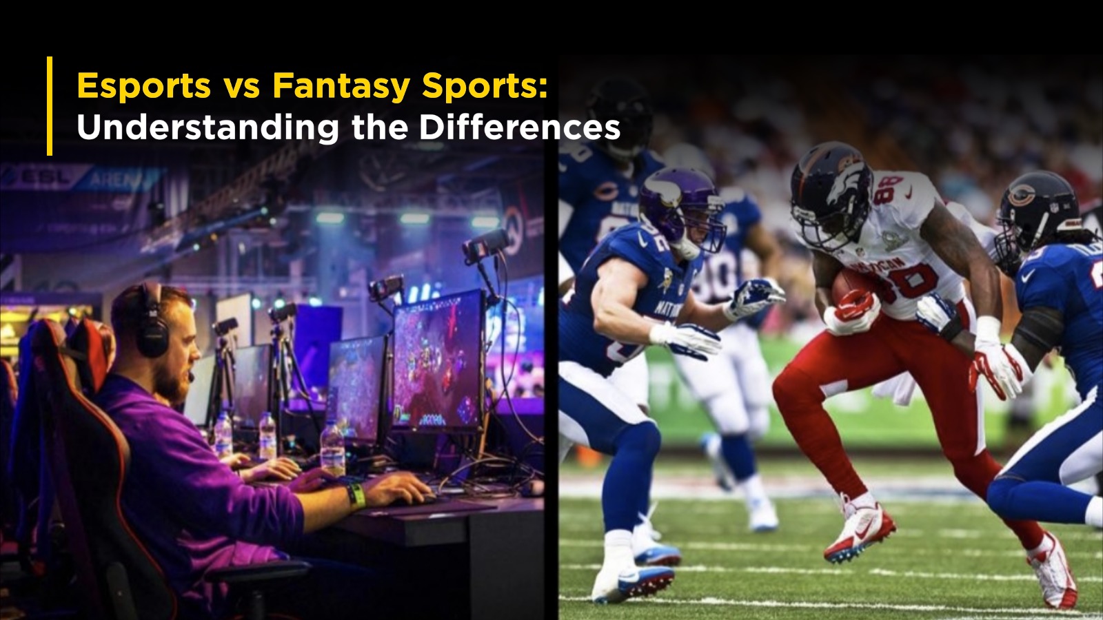 Esports vs Fantasy Sports: Understanding the Differences