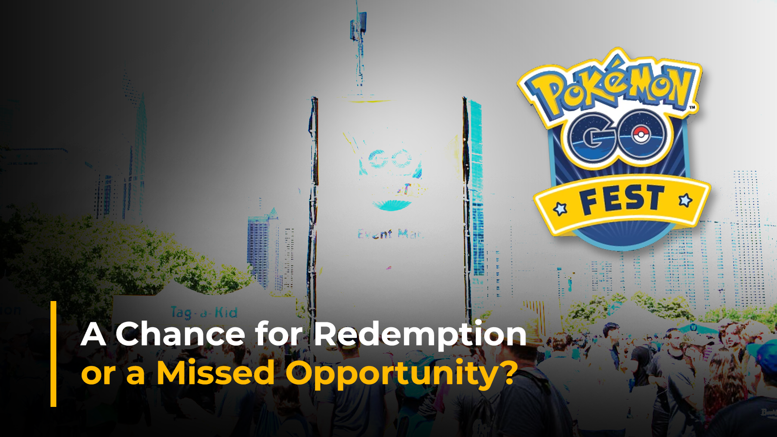 Pokémon Go Fest 2023: A Chance for Redemption or a Missed Opportunity?