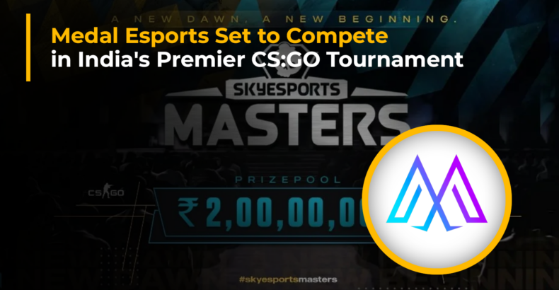 Medal Esports Joins Skyesports Masters as 6th Franchise