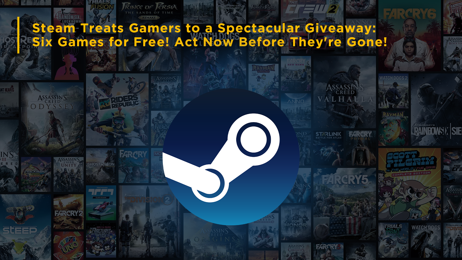 Steam Treats Gamers to a Spectacular Giveaway: 6 Games for Free! Act Now Before They’re Gone!