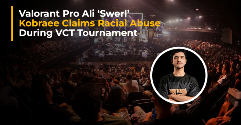 Valorant Pro Alleges Racial Abuse at VCT Tournament: Investigation Underway 