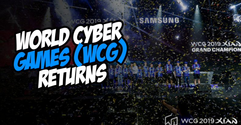 World Cyber Games (WCG) Returns with New Tricks to Reclaim Esports Glory