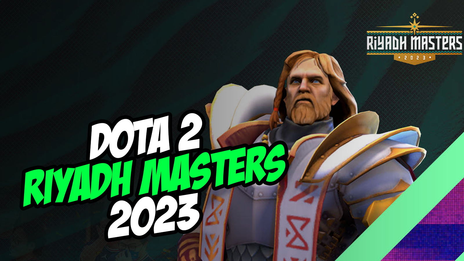 DOTA 2. Riyadh Masters 2023 – Event Info, Schedule & Qualified Teams. 17th July – 30th July 