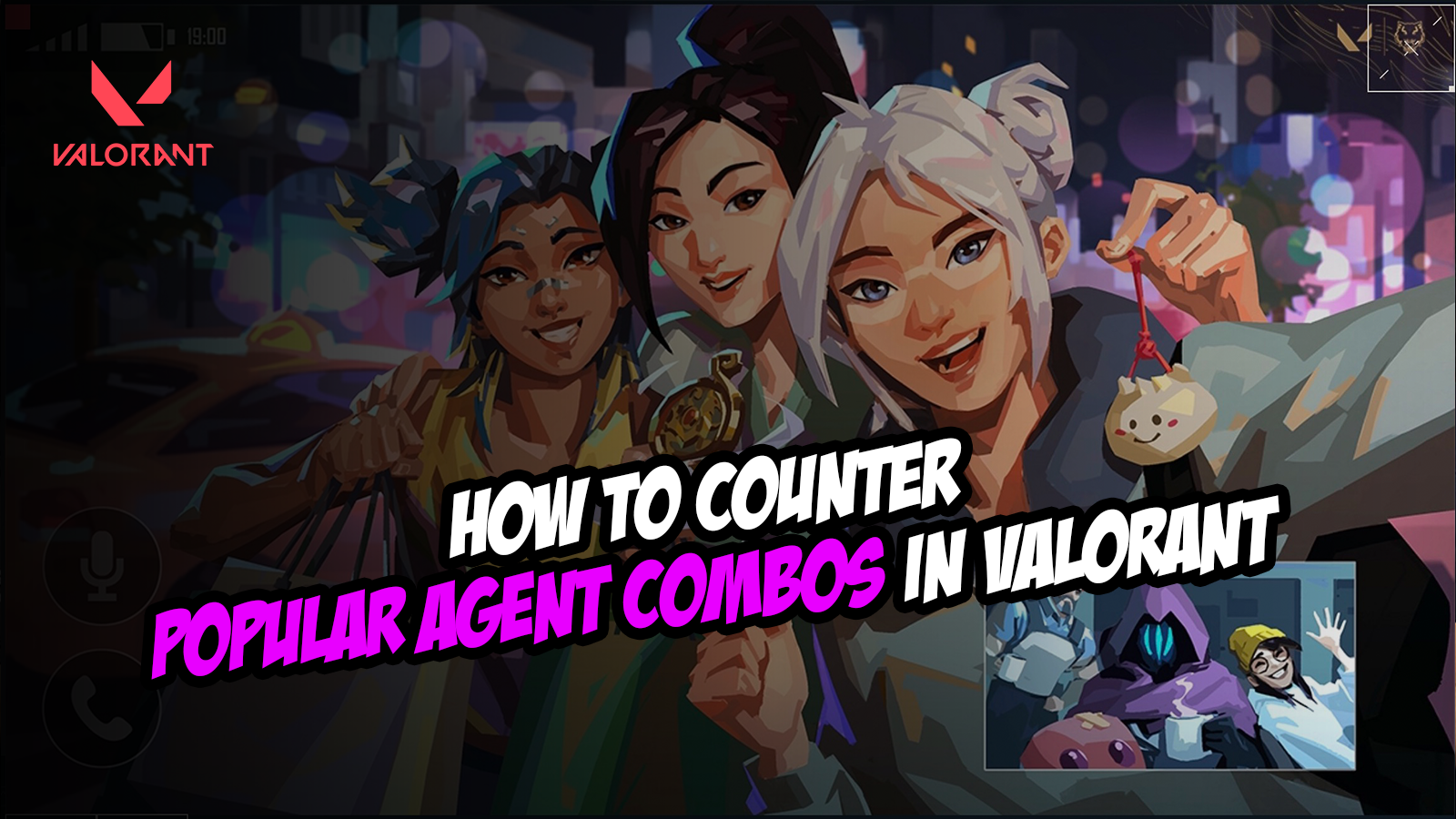 How to Counter Popular Agent Combos in Valorant – Outsmart Your Foes!