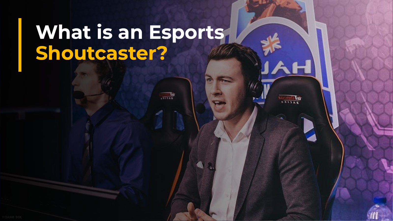 Exploring The Role Of Esports Shoutcaster: Bringing Games to Life