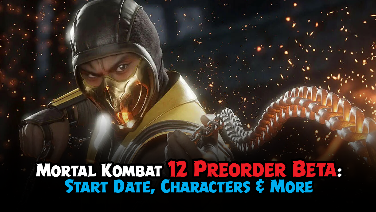 Mortal Kombat 12 Preorder Beta: Start Date, Characters, How to Get In, and More