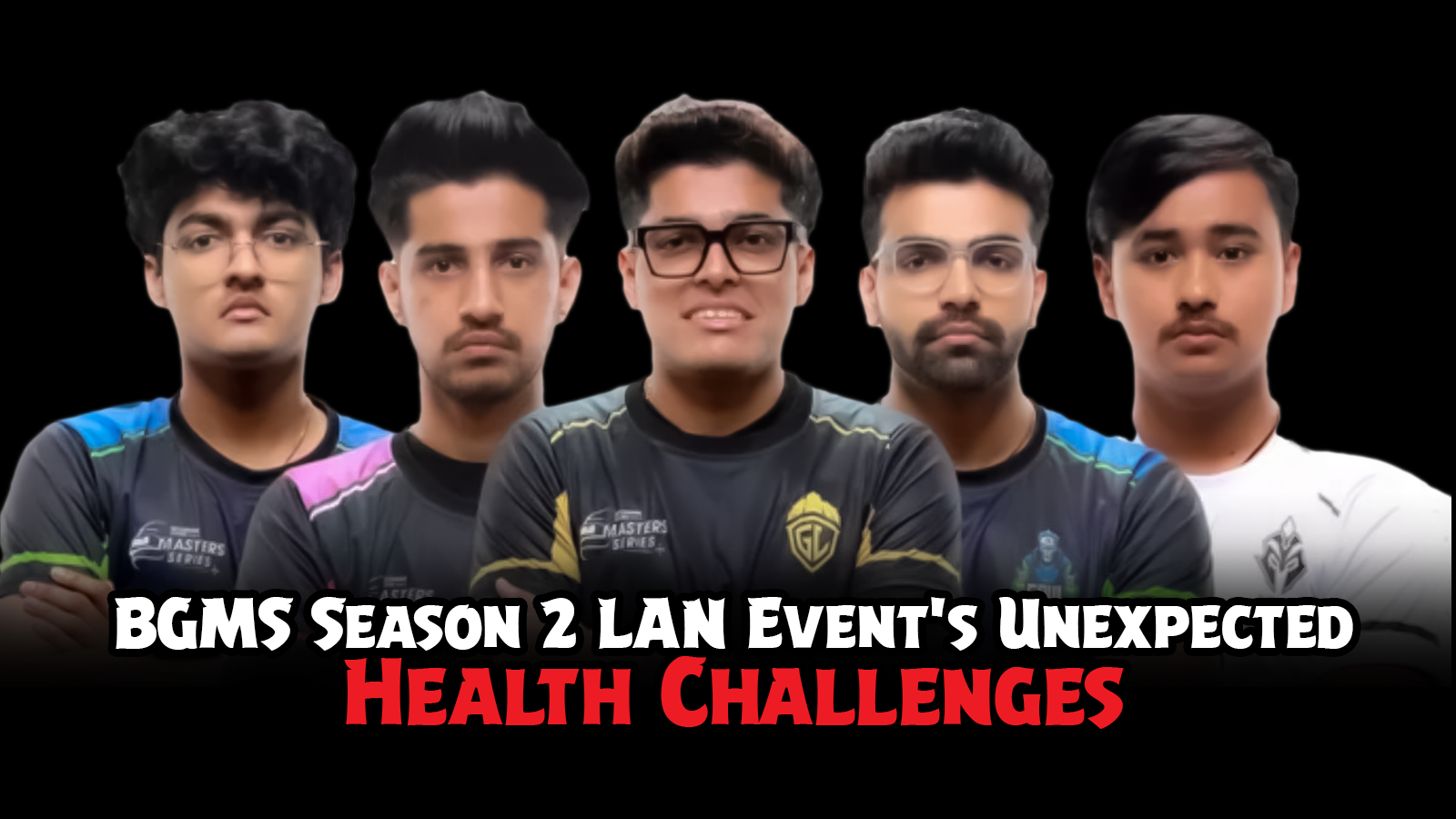 BGMS Season 2 LAN Event’s Unexpected Health Challenges