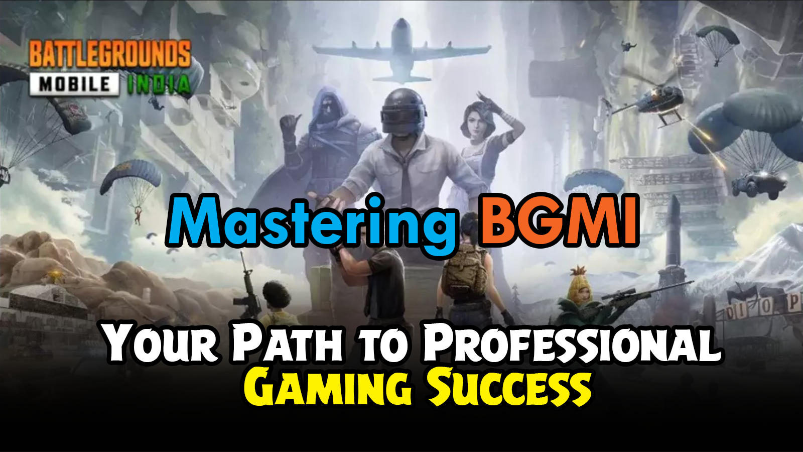 Mastering BGMI: Your Path to Professional Gaming Success