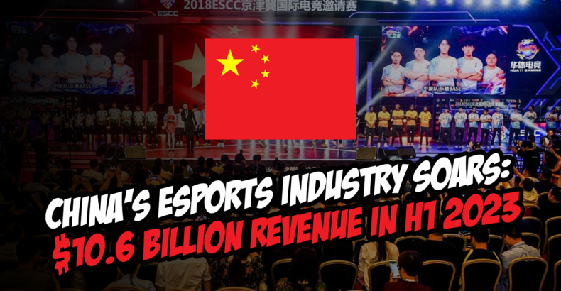 China’s Esports Industry Soars: $10.6 Billion Revenue in H1 2023