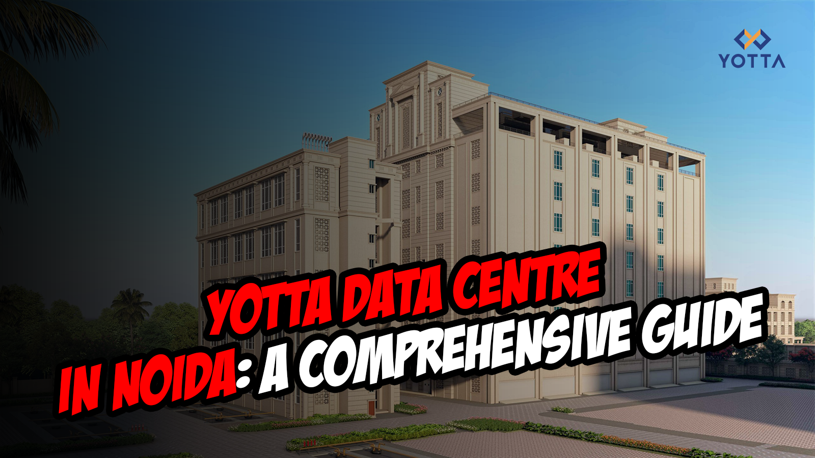 Servers to be Installed in Yotta Data Centre in Noida: A Comprehensive Guide