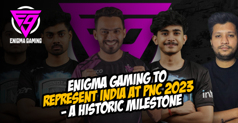 Enigma Gaming to Represent India at PNC 2023, A Historic Milestone for Indian Esports