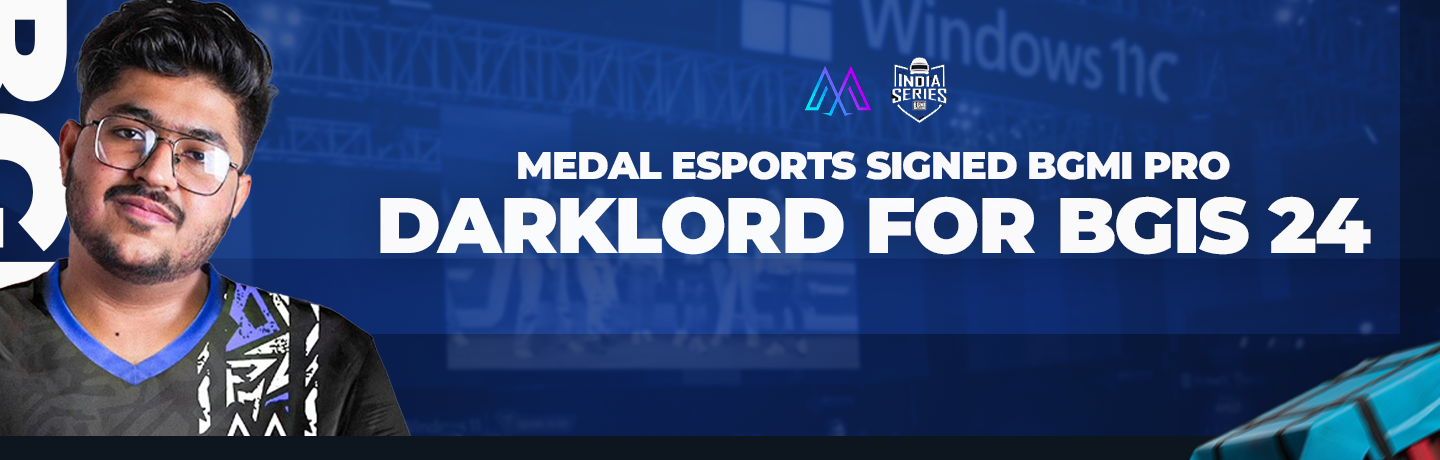 “BGMI’s Elite Player Darklord Secures Medal Esports Contract Ahead of BGIS 2024”