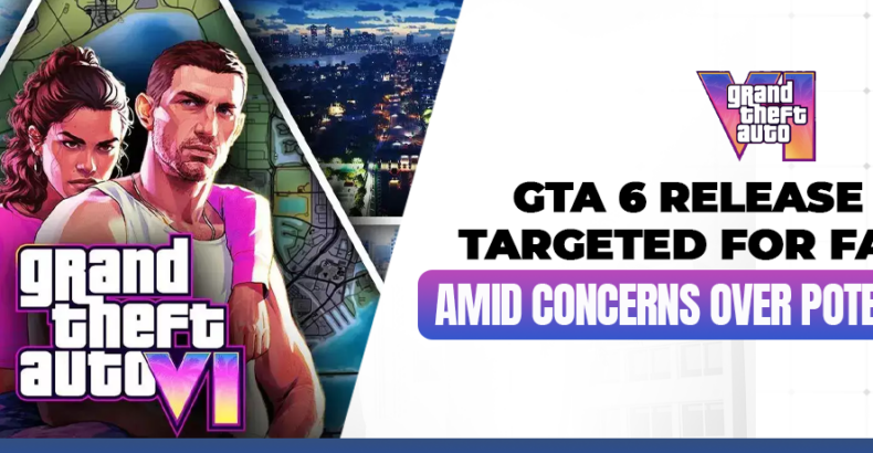 GTA 6 Release Date Targeted for Fall 2025 Amid Concerns Over Potential Delays