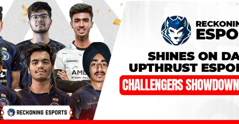 Reckoning Esports Shines on Day 1 of Upthrust Esports BGMI Challengers Showdown Grand Finals